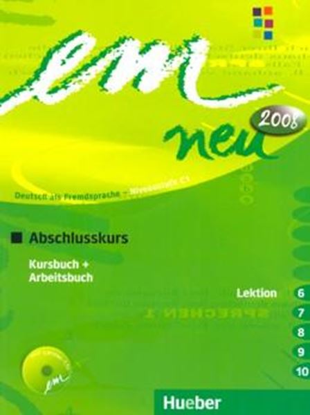 Picture of EM NEU 2008 ABSCHLUSSKURS - KURSBUCH + ARBEITSBUCH - LEKTION 6-10 - MIT AUDIO CD ARBEITSBUCH 