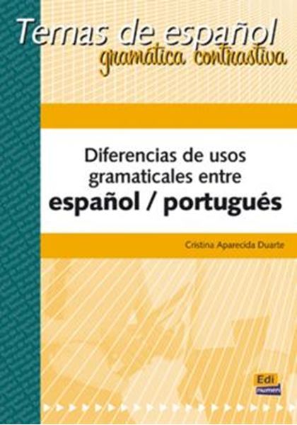 Picture of DIFERENCIAS DE USOS GRAMATICALES ENTRE ESPANOL E/ PORTUGUES