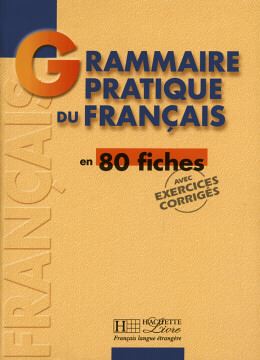 Imagem de GRAMMAIRE PRATIQUE DU FRANC.EN 80 FICHES - AVEC EXERCICES CORRIGES