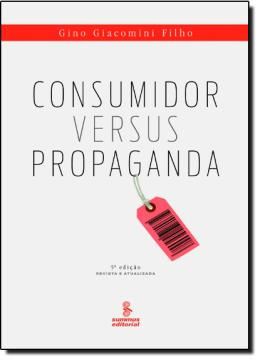 Imagem de CONSUMIDOR VERSUS PROPAGANDA - 5ª ED