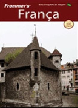 Imagem de FROMMER´S FRANCA GUIA COMPLETO DE VIAGEM