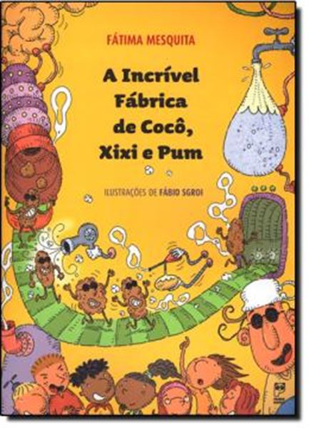 Picture of A INCRIVEL FABRICA DE COCO, XIXI E PUM