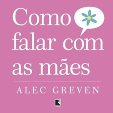 Imagem de COMO FALAR COM AS MAES