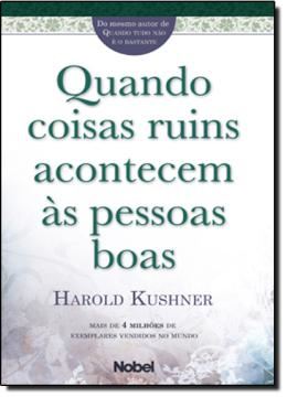 Imagem de QUANDO COISAS RUINS ACONTECEM AS PESSOAS BOAS