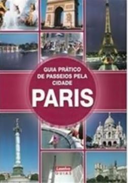Imagem de GUIA PRATICO DE PASSEIOS PELA CIDADE - PARIS