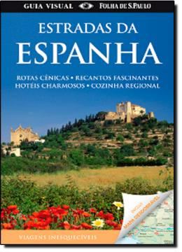 Imagem de ESTRADAS DA ESPANHA - GUIA VISUAL