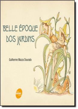 Imagem de BELLE EPOQUE DOS JARDINS