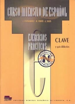 Imagem de CURSO INTENSIVO DE ESPANOL INICIACION Y ELEMENTAL CLAVE Y GUIA DIDACTICA 