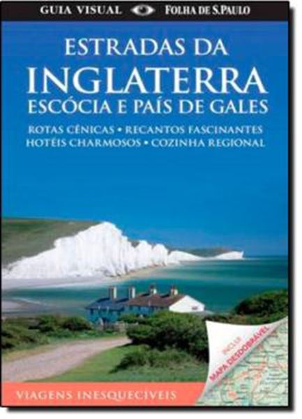 Picture of ESTRADAS DA INGLATERRA, ESCOCIA E PAIS DE GALES - GUIA VISUAL