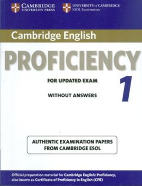 Picture of CAMBRIDGE ENGLISH PROFICIENCY 1 UPDATE EXAM STUDENTS BOOK WITHOUT ANSWERS