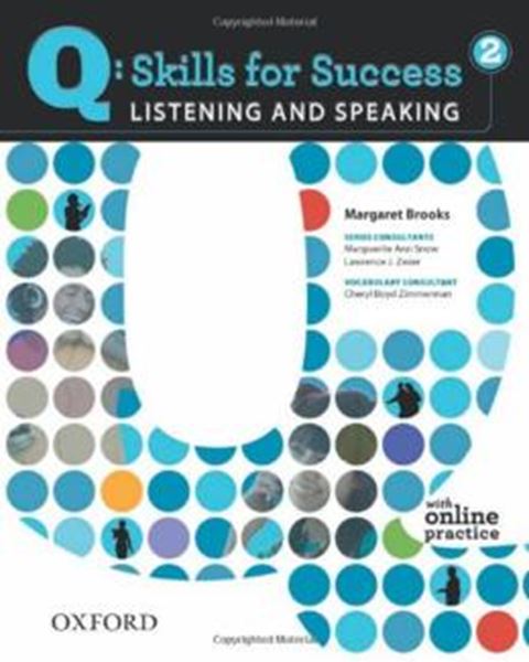 Picture of Q SKILLS FOR SUCCESS LISTENING & SPEAKING 2 SB WITH ONLINE PRACTICE