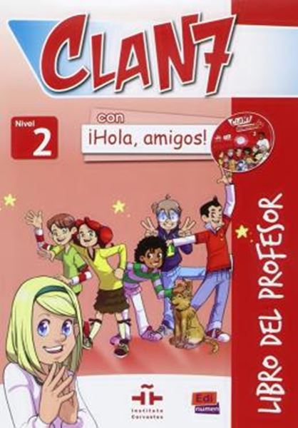 Picture of CLAN 7 CON HOLA, AMIGOS! 2 LIBRO DEL PROFESOR