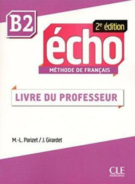 Picture of ECHO B2 - GUIDE PEDAGOGIQUE - 2EME ED