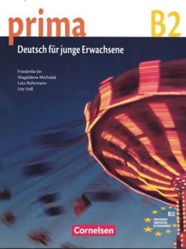Imagem de PRIMA - DIE MITTELSTUFE B2 - SCHULBUCH