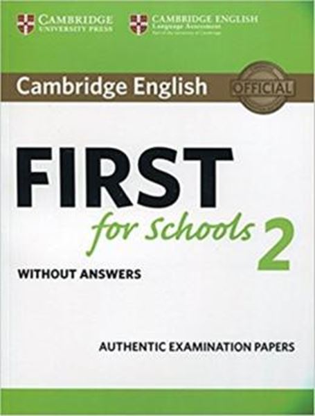 Picture of CAMBRIDGE ENGLISH FIRST FOR SCHOOLS 2 STUDENT´S BOOK WITHOUT ANSWERS