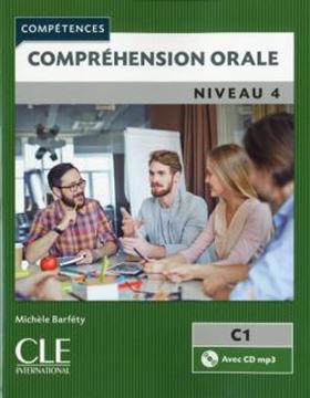 Imagem de COMPREHENSION ORALE NIVEAU 4 (C1) + CD AUDIO - 2EME ED