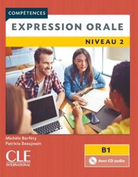 Picture of EXPRESSION ORALE NIVEAU 2 + CD AUDIO - 2EME ED