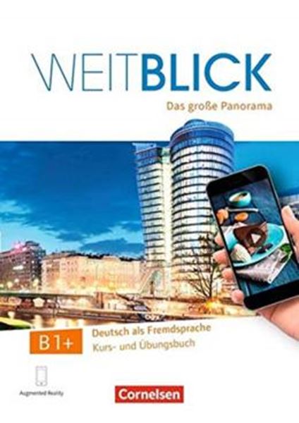 Picture of WEITBLICK B1+ DAS GROßE PANORAMA - KURS- UND UBUNGSBUCH INKL. E-BOOK UND PAGEPLAYER-APP