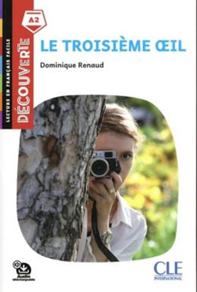 Picture of TROISIEME OEIL - DECOUVERTE A2 - AUDIO TELECHARGEABLE - 2EME ED.