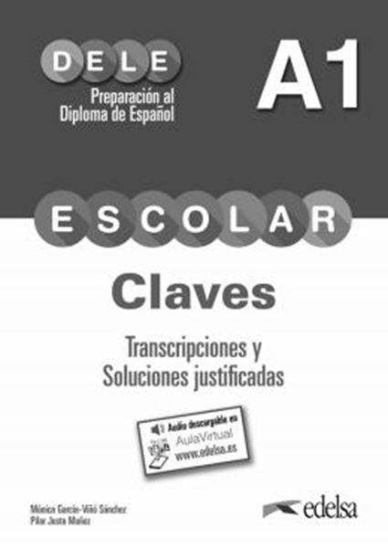 Picture of PREPARACION AL DIPLOMA - DELE ESCOLAR A1 - CLAVES + AUDIO DESCARGABLE