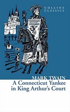 Imagem de A CONNECTICUT YANKEE IN KING ARTHUR´S COURT - COLLINS CLASSICS