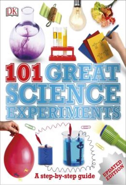 Picture of 101 GREAT SCIENCE EXPERIMENTS - A STEP-BY-STEP GUIDE - UPDATED EDITION