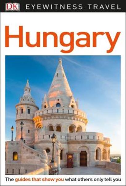 Picture of DK EYEWITNESS TRAVEL - HUNGARY