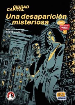 Imagem de UNA DESAPARICION MISTERIOSA - NIVEL A1 COMICS PARA APRENDER ESPANOL