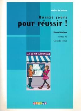 Imagem de QUINZE JOURS POUR REUSSIR! - NIVEAU A1 - CD AUDIO INCLUS