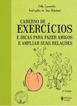 Imagem de CADERNO DE EXERCICIOS E DICAS PARA FAZER AMIGOS E AMPLIAR SUAS RELACOES - 2ª ED