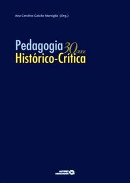 Imagem de PEDAGOGIA HISTORICO-CRITICA 30 ANOS