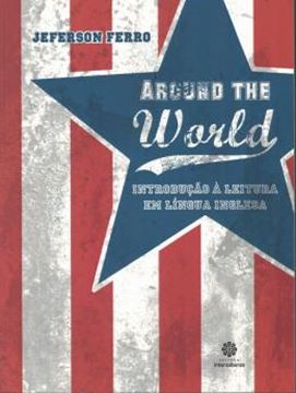 Imagem de AROUND THE WORLD - INTRODUCAO A LEITURA EM LINGUA INGLESA