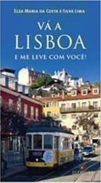 Imagem de VA A LISBOA E ME LEVE COM VOCE!