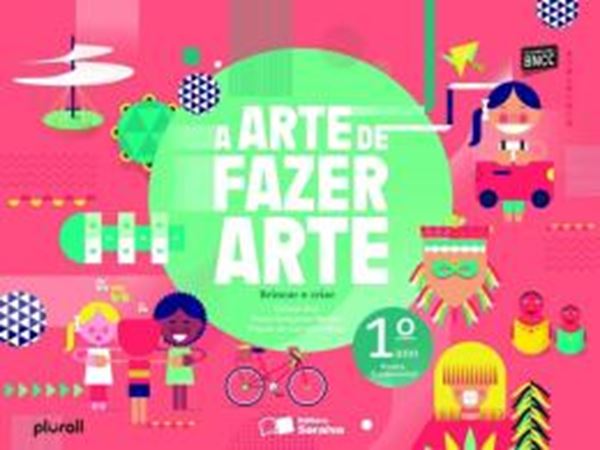 Picture of ARTE DE FAZER ARTE, A - 1º ANO - BNCC