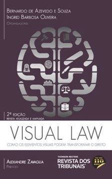 Imagem de VISUAL LAW - COMO OS ELEMENTOS VISUAIS PODEM TRANSFORMAR O DIREITO - 2ª ED