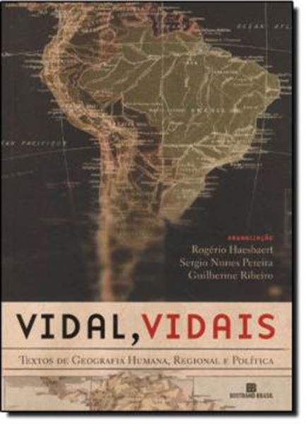Picture of VIDAL, VIDAIS - TEXTOS DE GEOGRAFIA HUMANA, REGIONAL E POLITICA 