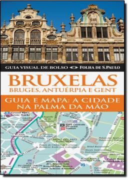 Imagem de BRUXELAS, BRUGES, ANTUERPIA E GENT - GUIA VISUAL DE BOLSO