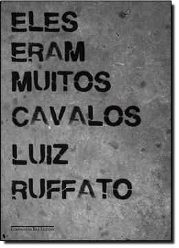 Imagem de ELES ERAM MUITOS CAVALOS - EDICAO ECONOMICA