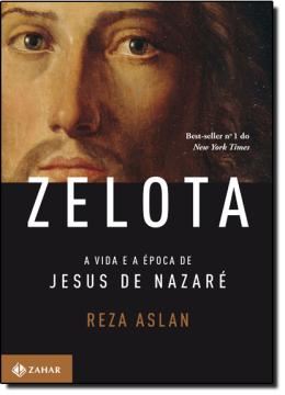 Imagem de ZELOTA - A VIDA E A EPOCA DE JESUS DE NAZARE