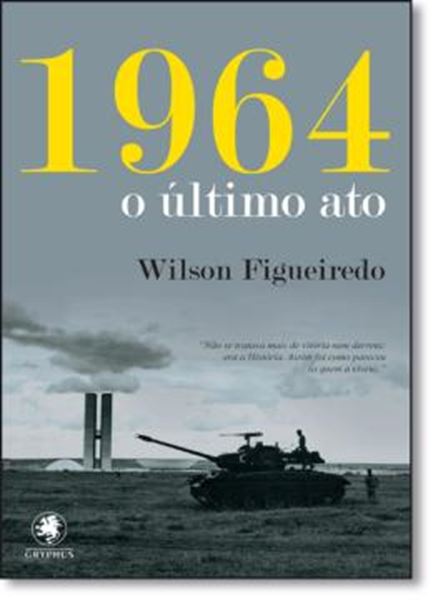 Picture of 1964 - O ULTIMO ATO