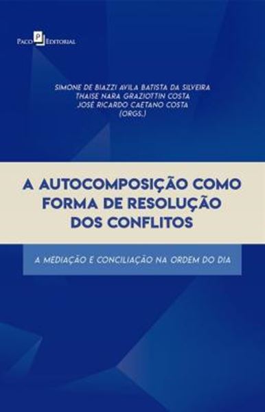 Picture of A AUTOCOMPOSICAO COMO FORMA DE RESOLUCAO DOS CONFLITOS