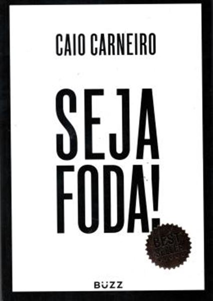 Picture of SEJA FODA!