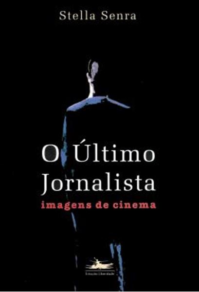 Picture of O ULTIMO JORNALISTA