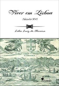 Imagem de VIVER EM LISBOA - SECULO XVI