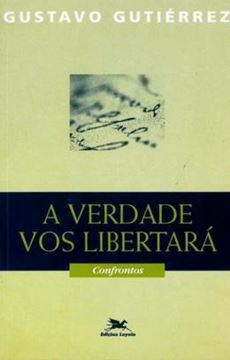 Imagem de VERDADE VOS LIBERTARA, A - CONFRONTOS