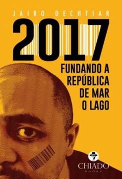 Imagem de 2017 - FUNDANDO A REPUBLICA DE MAR O LAGO