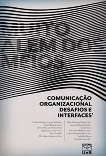 Picture of MUITO ALEM DOS MEIOS - COMUNICACAO ORGANIZACIONAL, DESAFIOS E INTERFACES