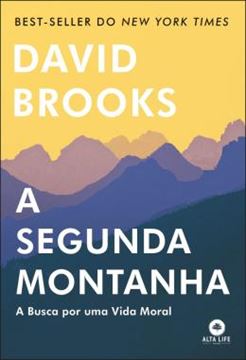 Imagem de A SEGUNDA MONTANHA - A BUSCA POR UMA VIDA MORAL