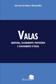 Imagem de VALAS: ABERTURA, ESCORAMENTO PROVISORIO E ESGOTAMENTO D’AGUA