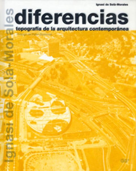 Picture of DIFERENCIAS - TOPOGRAFIA DE IA ARQUITECTURA CONTEMPORANEA